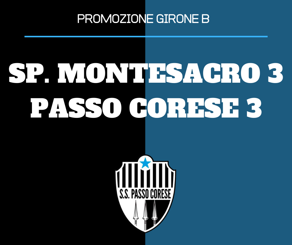 PROMOZIONE |SPES MONTESACRO - PASSO CORESE 3 - 3
